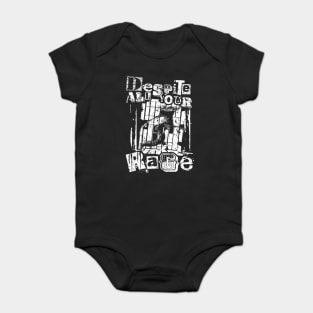 despite all your rage 1.0 Baby Bodysuit